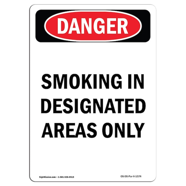 Safety Sign, OSHA Danger, 24" Height, Aluminum, Portrait Smoking In Designated Areas Only, Portrait